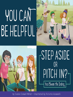 cover image of You Can Be Helpful: Step Aside or Pitch In?